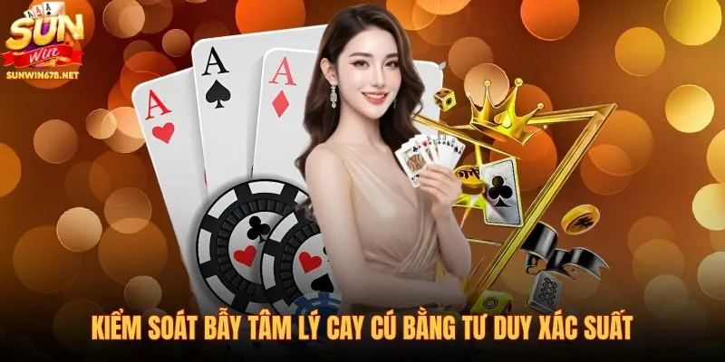 kiem-soat-bay-tam-ly-cay-cu-bang-tu-duy-xac-suat kiem-soat-bay-tam-ly-cay-cu-bang-tu-duy-xac-suat