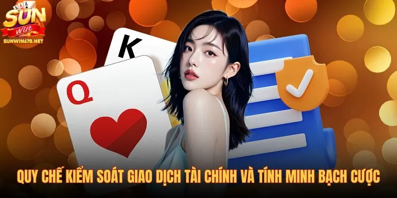 quy-che-kiem-soat-giao-dich-tai-chinh-va-tinh-minh-bach-cuoc quy-che-kiem-soat-giao-dich-tai-chinh-va-tinh-minh-bach-cuoc