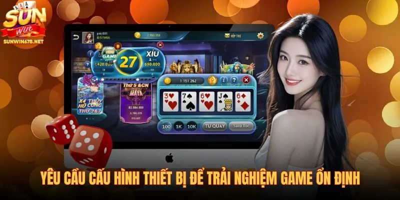 yeu-cau-cau-hinh-thiet-bi-de-trai-nghiem-game-on-dinh yeu-cau-cau-hinh-thiet-bi-de-trai-nghiem-game-on-dinh